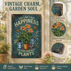 Vintage "You Can't Buy Happiness But You Can Buy Plants" Garden Metal Sign