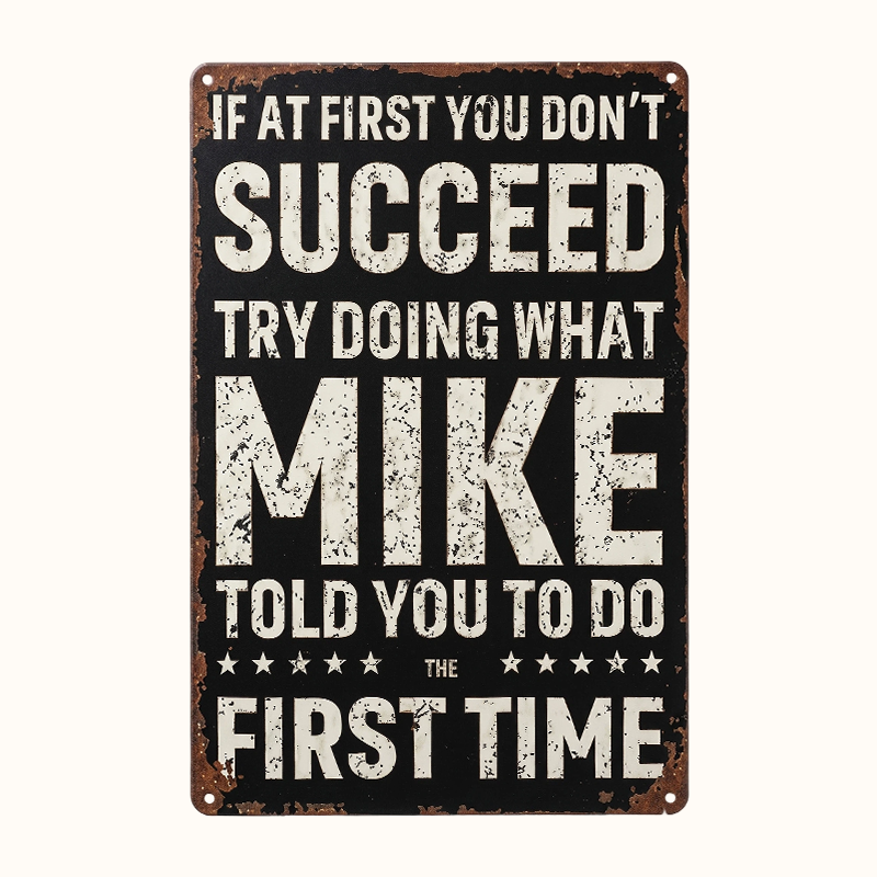 Funny "If At First You Don't Succeed" Vintage Wall Sign